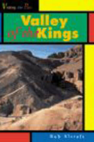Cover of Visiting the Past: Valley Of the Kings