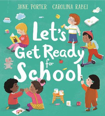 Book cover for Let’s Get Ready for School