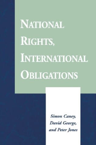 Cover of National Rights, International Obligations