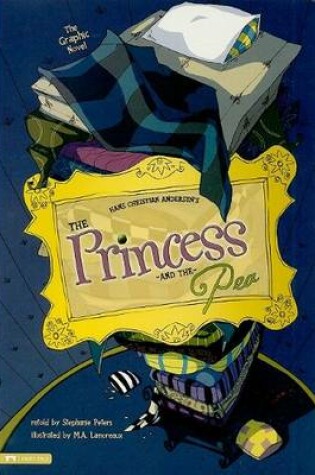 Cover of Princess and the Pea: Graphic Novel