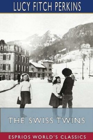 Cover of The Swiss Twins (Esprios Classics)