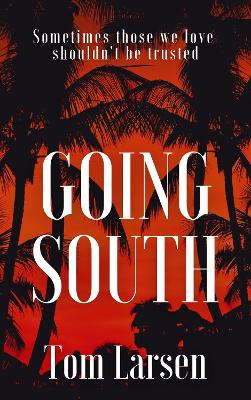 Book cover for Going South
