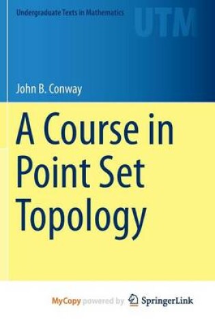Cover of A Course in Point Set Topology