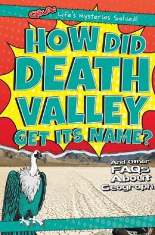 Cover of How Did Death Valley Get Its Name?