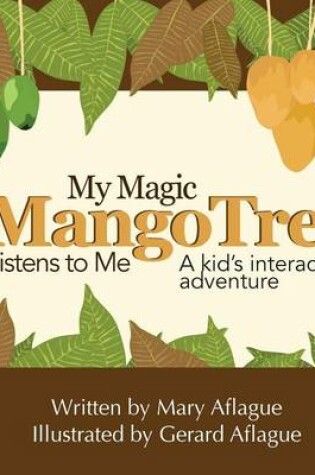 Cover of My Magic Mango Tree Listens to Me