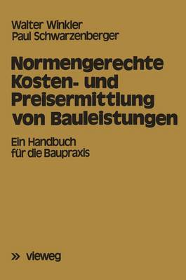 Book cover for Normengerechte Kosten- Und Preisermittlung Von Bauleistungen