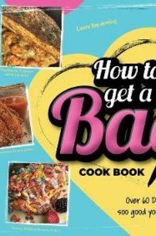Cover of How to Get a "bae" Cookbook
