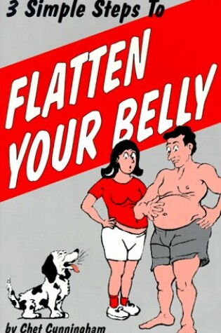 Cover of Three Simple Steps to Flatten Your Belly