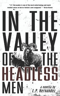 Book cover for In the Valley of the Headless Men