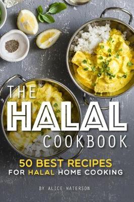 Book cover for The Halal Cookbook