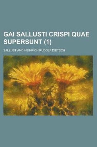 Cover of Gai Sallusti Crispi Quae Supersunt (1)