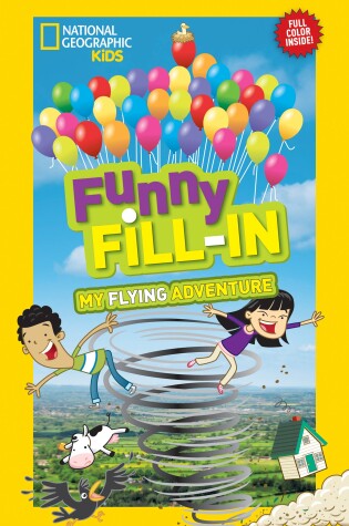 Cover of Nat Geo Kids Funny Fill-In My Flying Adventure