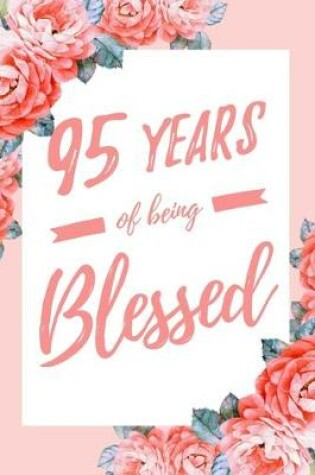 Cover of 95 Years Of Being Blessed