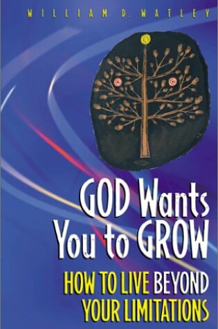 Cover of God Wants You to Grow!