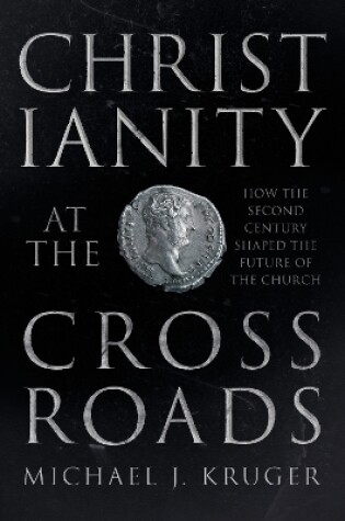 Cover of Christianity at the Crossroads