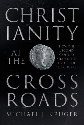 Cover of Christianity at the Crossroads