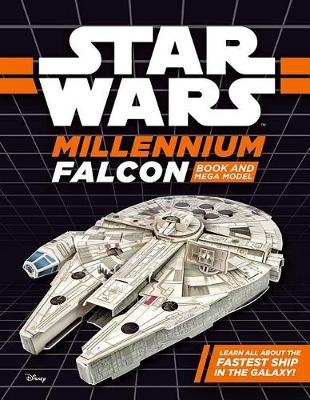 Book cover for Star Wars: Millennium Falcon Book and Mega Model