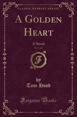 Book cover for A Golden Heart, Vol. 3 of 3