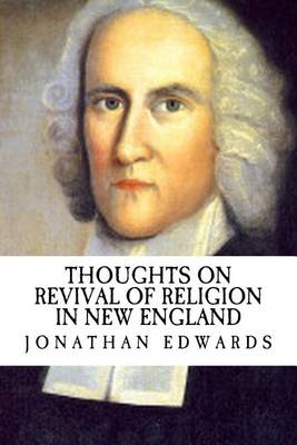 Book cover for Thoughts on Revival of Religion in New England