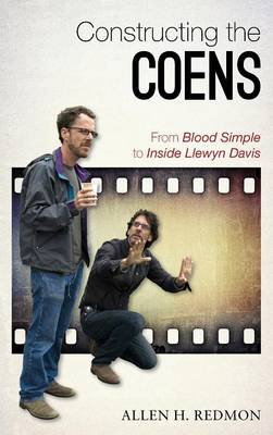 Book cover for Constructing the Coens