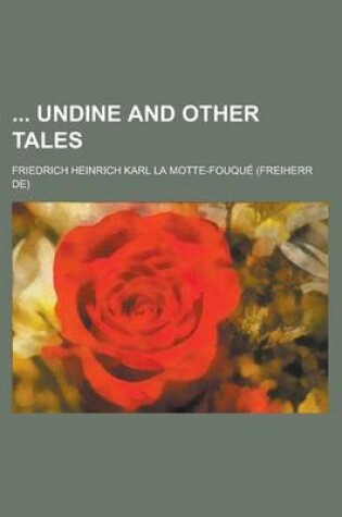 Cover of Undine and Other Tales