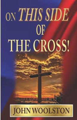 Book cover for On This Side of the Cross