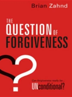 Book cover for The Question of Forgiveness