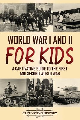 Book cover for World War I and II for Kids