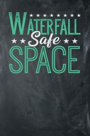 Cover of Waterfall Safe Space