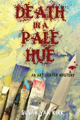 Book cover for Death in a Pale Hue