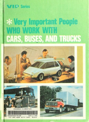 Book cover for VIP Who Work with Cars, Buses, and Trucks,