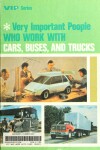 Book cover for VIP Who Work with Cars, Buses, and Trucks,