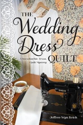 Cover of The Wedding Dress Quilt