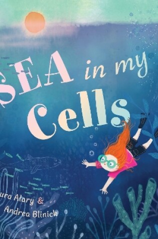 Cover of Sea in My Cells