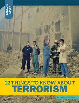 Cover of 12 Things to Know about Terrorism