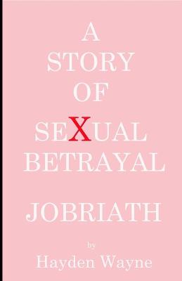 Book cover for A Story of Sexual Betrayal