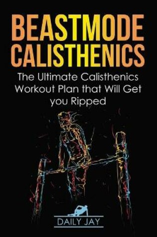 Cover of Beastmode Calisthenics