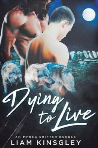 Cover of Dying to Live