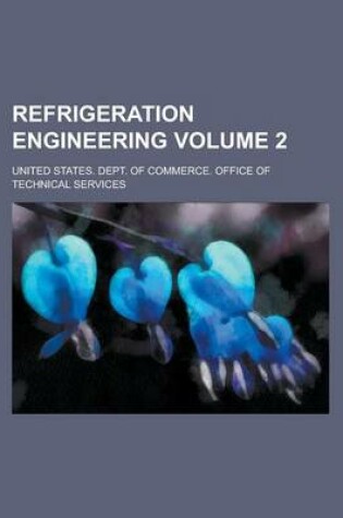 Cover of Refrigeration Engineering Volume 2