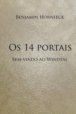 Book cover for OS 14 Portais - Bem-Vindo Ao Windtal