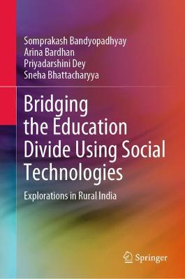 Book cover for Bridging the Education Divide Using Social Technologies