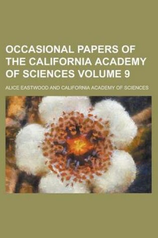 Cover of Occasional Papers of the California Academy of Sciences Volume 9