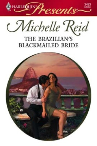 Cover of The Brazilian's Blackmailed Bride