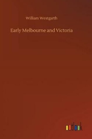 Cover of Early Melbourne and Victoria