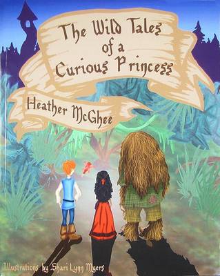 Book cover for The Wild Tales of a Curious Princess