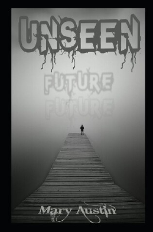 Cover of Unseen Future