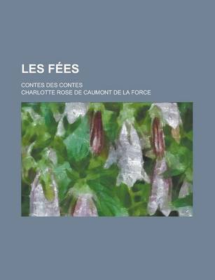 Book cover for Les Fees; Contes Des Contes