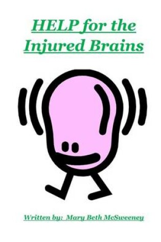 Cover of Help for the Injured Brains