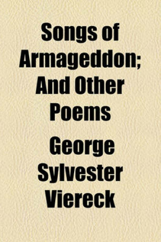 Cover of Songs of Armageddon; And Other Poems