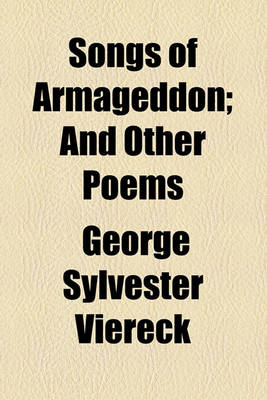 Book cover for Songs of Armageddon; And Other Poems